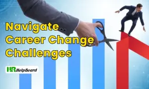 How to Navigate Career Change Challenges