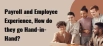 Payroll and Employee Experience, How do they go Hand-in-Hand?