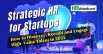 Strategic HR for Startups - How to Discover, Recruit and Engage High-Value Talent in 2024