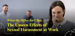 When the Office Isn't Safe: The Unseen Effects of Sexual Harassment at Work