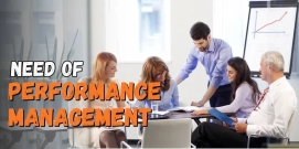 What is the Need of Performance Management?