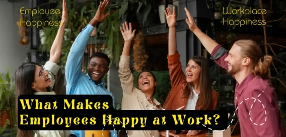 Employee Happiness and Workplace Happiness 2025