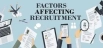 Factors Affecting Recruitment by HR Help Board