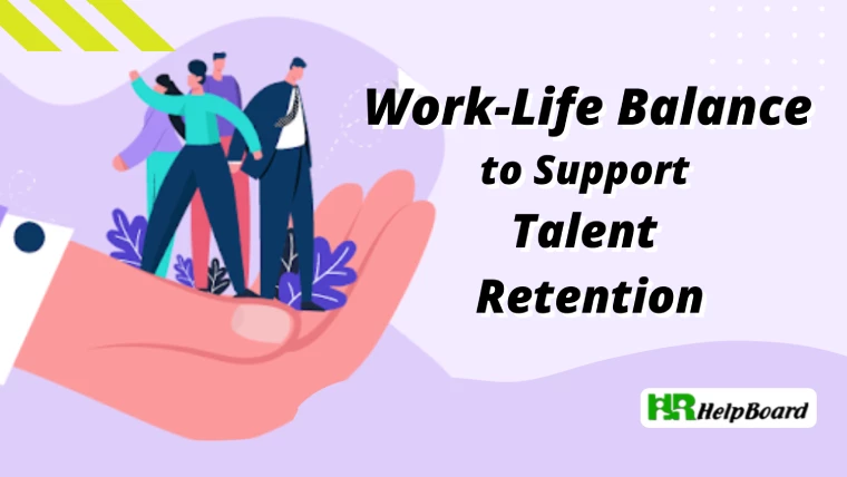 Importance of Work-Life Balance to Retain Talent