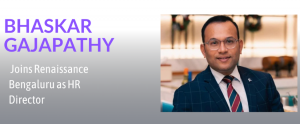 Bhaskar Gajapathy Joins Renaissance Bengaluru as HR Director