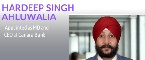 Canara Bank Names Hardeep Singh Ahluwalia as Interim MD & CEO